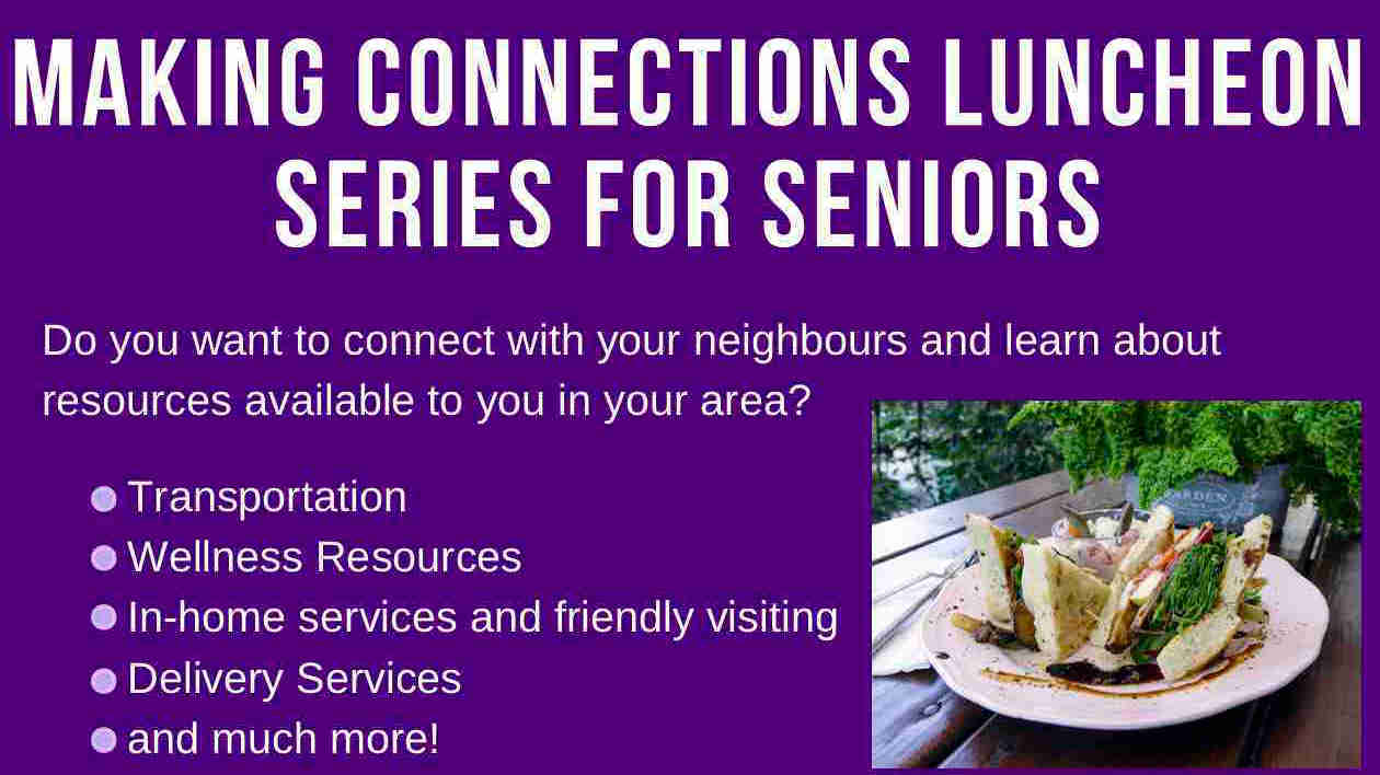 Making Connections Luncheon Series for Seniors