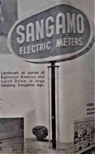 A Landmark at the corner of Eglinton Avenue and Laird Drive, is a large rotating Sangamo sign.